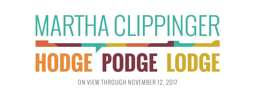 2017 Martha Clippinger Hodge Podge Lodge Exhibition