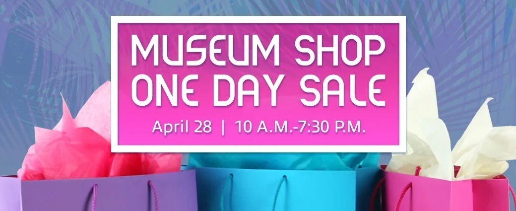 2022 Museum Shop One Day Sale 1040 x 425
