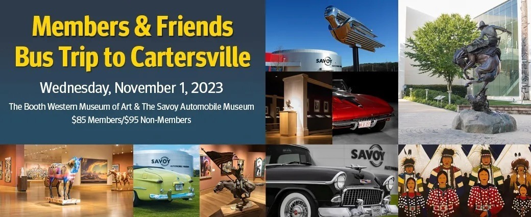 2023 Members and Friends Bus Trip to Cartersville 1040 x 425