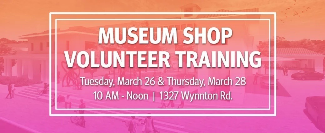 2024 Museum Shop Volunteer Training 1040 x 425