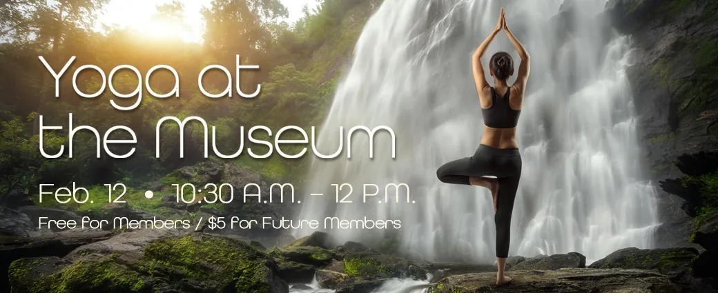 2022 February Yoga at the Museum 1040 x 425 With Dates